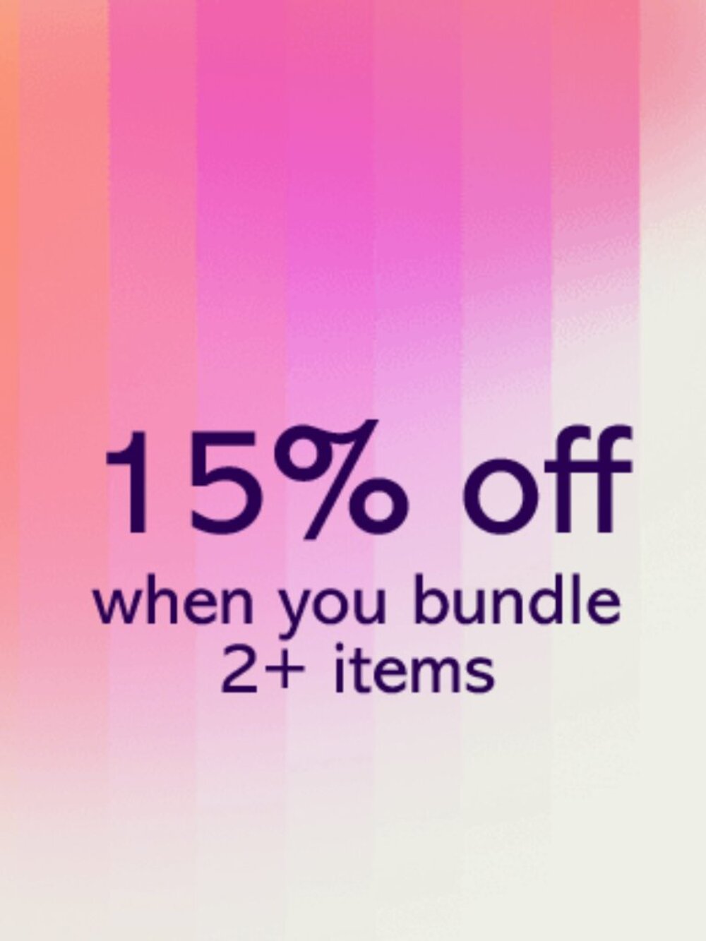 Save when you bundle